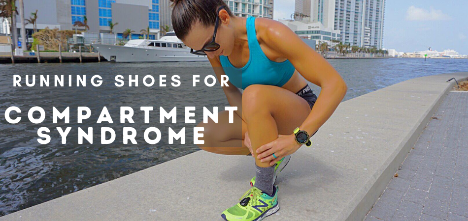 Best Running Shoes For Compartment Syndrome