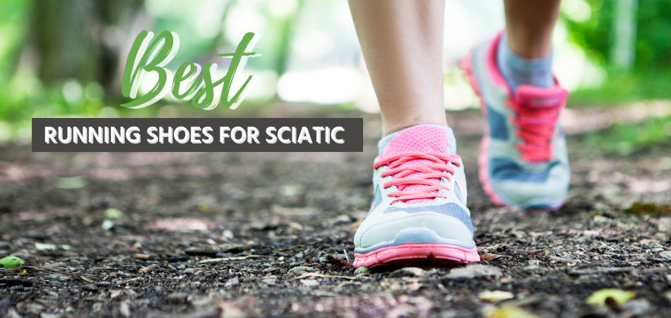 best running shoe for sciatica