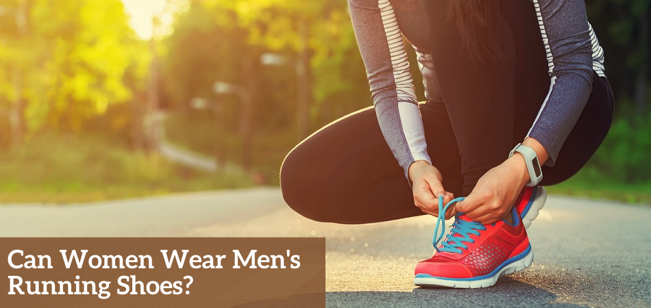 Can Women Wear Men's Running Shoes