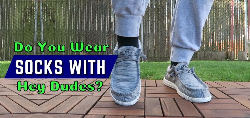 22 How To Wear Hey Dudes 03/2024 - Interconex